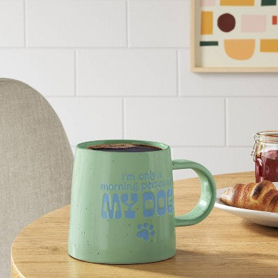  16oz Stoneware I'M Only A Morning Person For My Dog Mug - Room Essentials™: Coffee Mugs, Dog Dad & Mom, Microwave-Safe